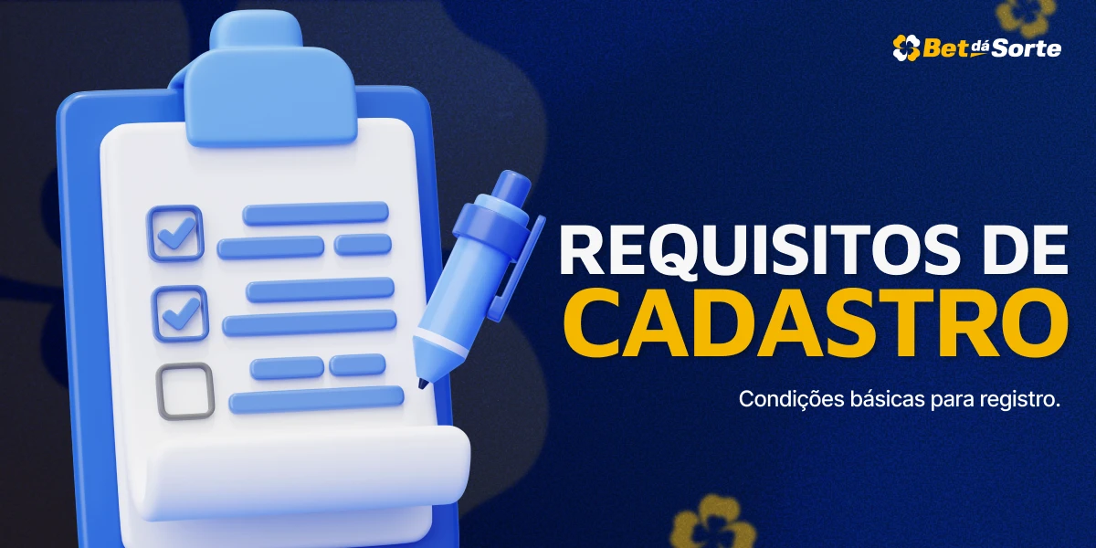 Ícone de prancheta com checklist e texto REQUISITOS DE CADASTRO BetDaSorte
